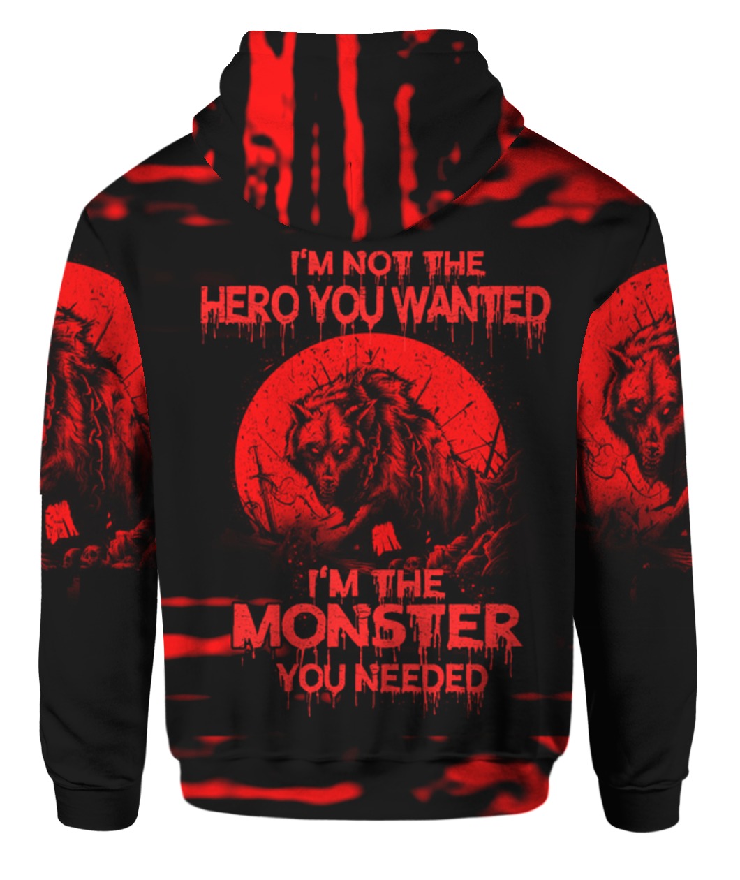 Wolf i'm not the hero you wanted i'm the monster you needed 3d all over printed 2