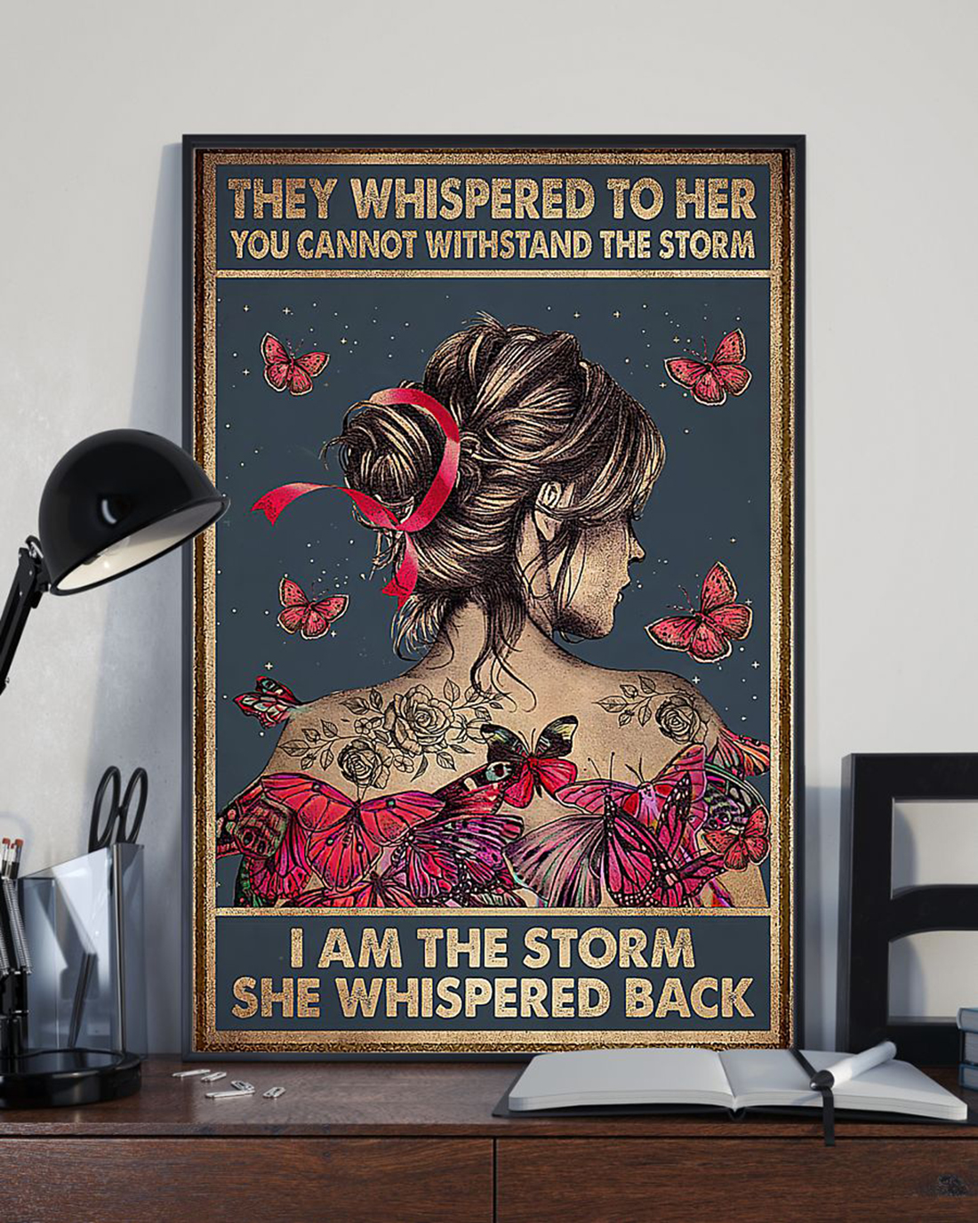 Breast cancer butterfly they whispered to her you cannot withstand the storm poster