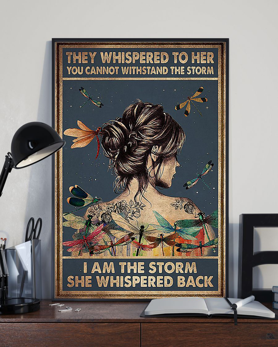 Poster hippie dragonfly they whispered to her you cannot withstand the storm poster