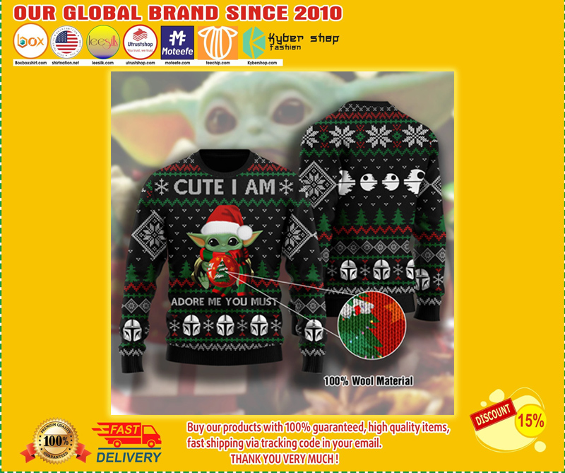 Baby Yoda cute I am adore me you must ugly christmas sweater – BBS
