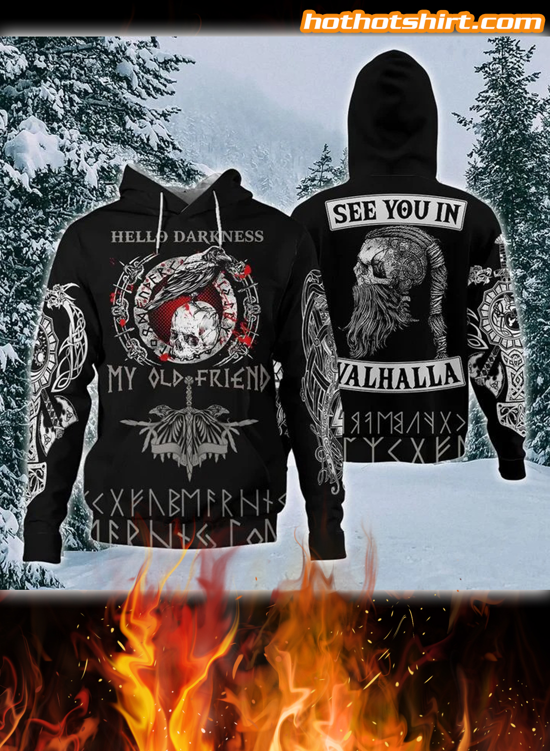 Viking Hello Darkness My Old Friend See You In Valhalla 3D All Over Printed Hoodie