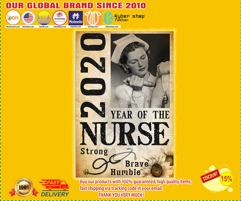 2020 year of the nurse strong brave humble poster – BBS