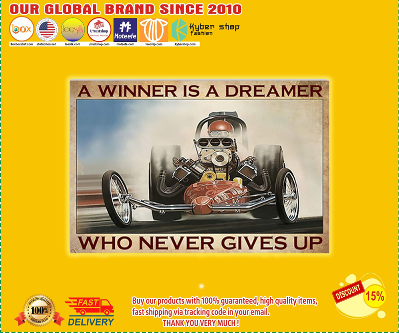 A winner is a dreamer who never gives up poster