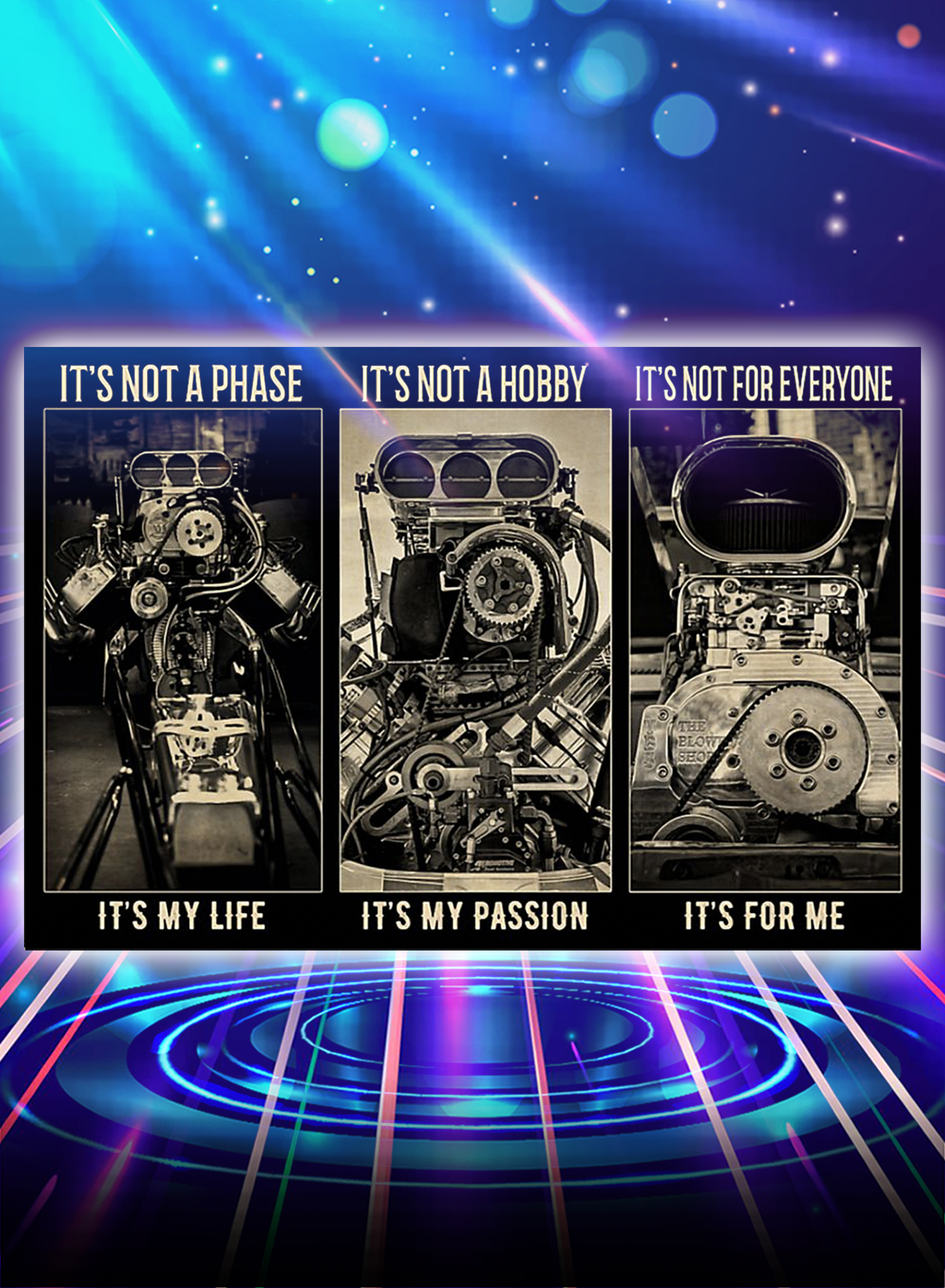 BW engine It's not a phase It's not a hobby It's not for everyone poster - A1
