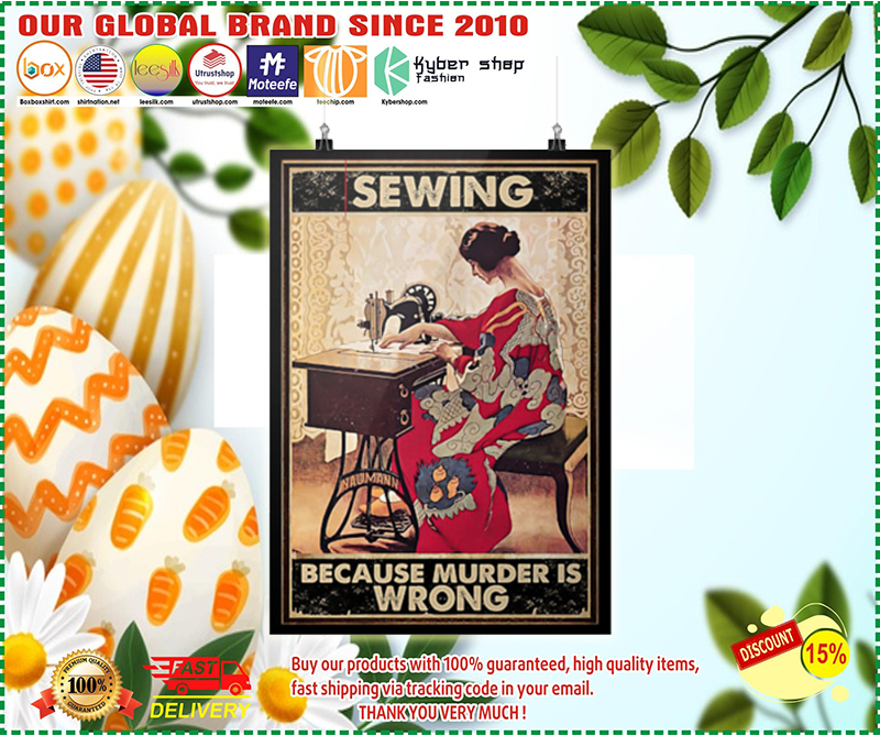 Sewing because murder is wrong poster - BBS 2