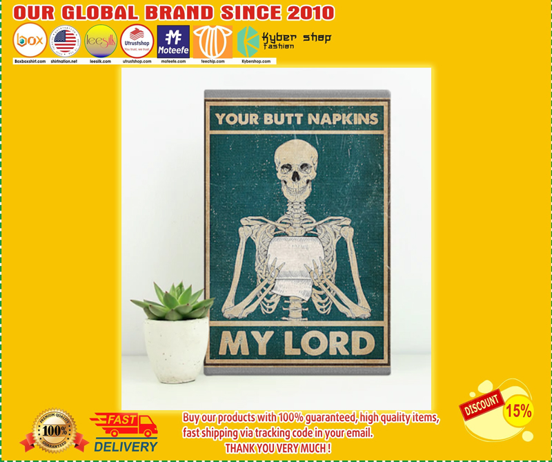 Skeleton your butt napkins my lord poster – BBS
