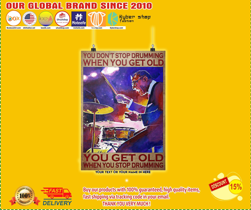 You don't stop drumming when you get old poster - BBS 1