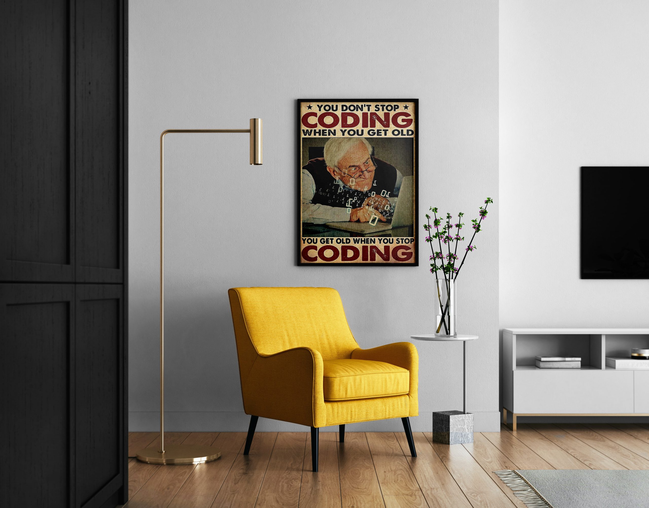 You don’t stop coding when you get old poster