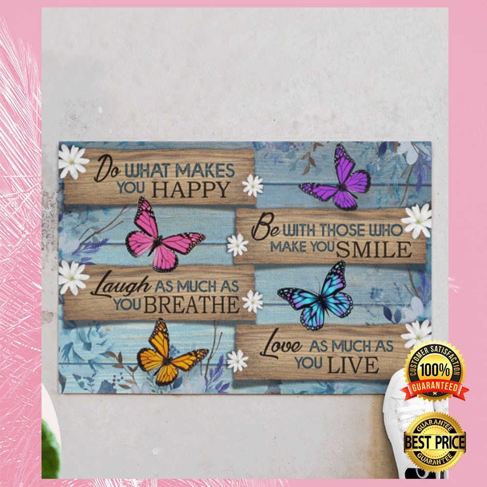Butterfly Do What Make You Happy Doormat