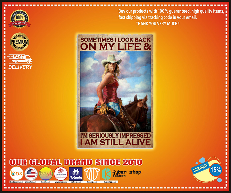 Sometimes I look back on my life and I’m seriously impressed I am still alive poster – BBS