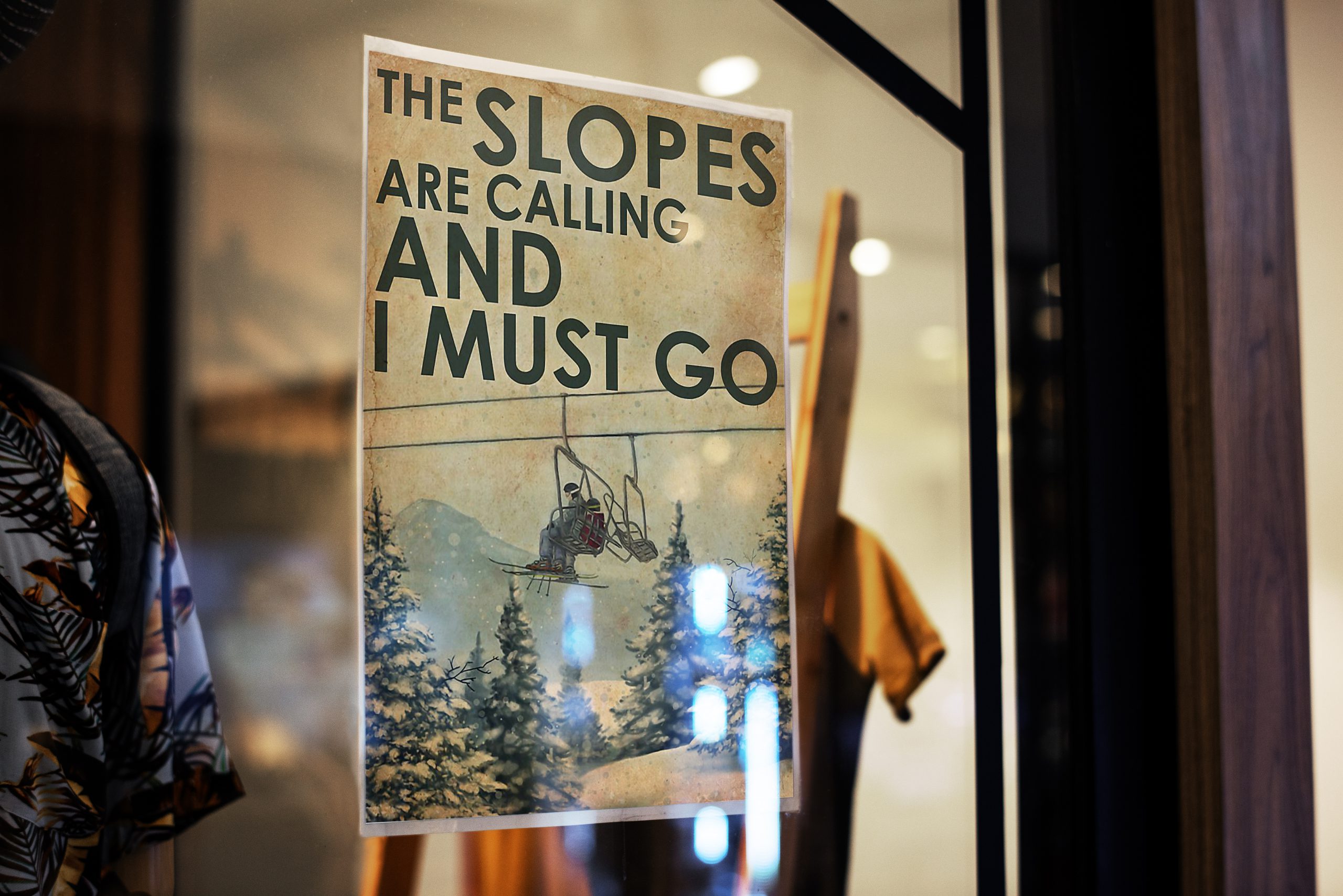The Slopes Are Calling And I Must Go Canvas Poster