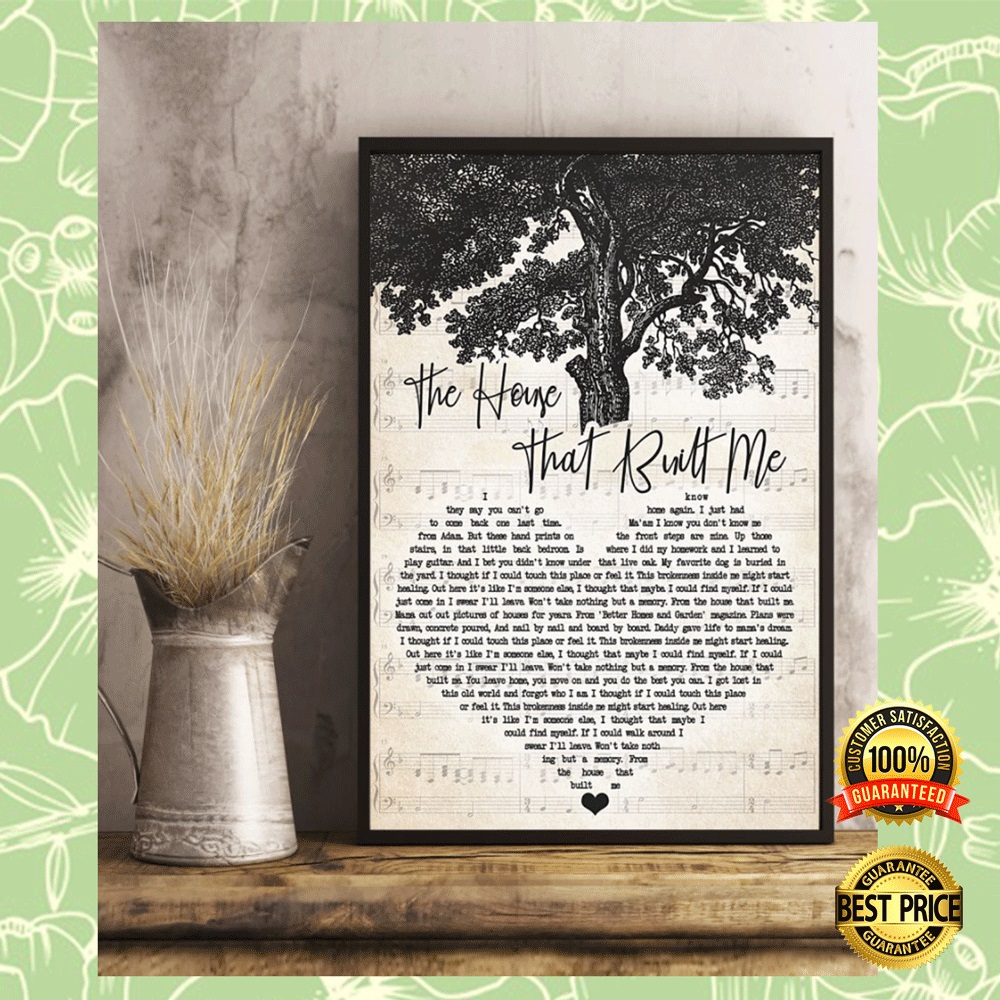 THE HOUSE THAT BUILT ME HEART SONG LYRIC POSTER
