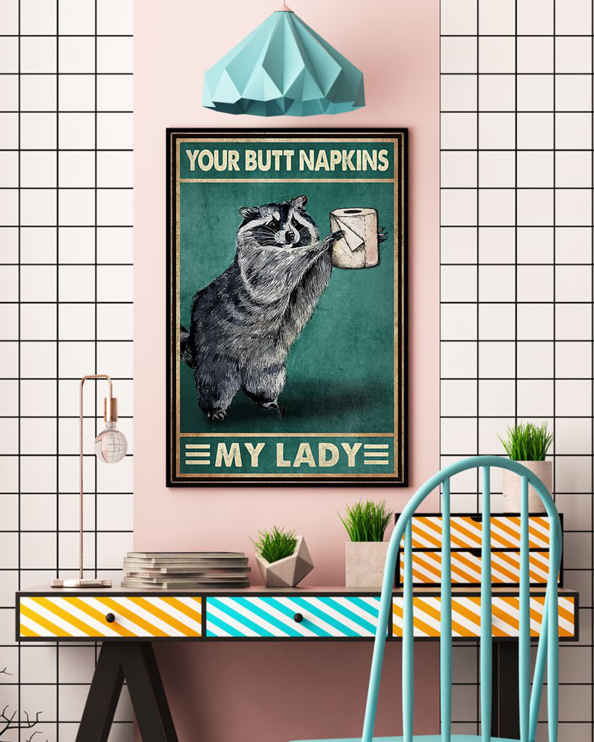 Your butt napkins my lady racoon poster