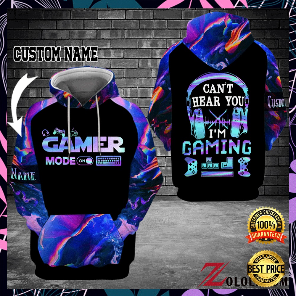 Gamer mode can't hear you i'm gaming all over printed 3D hoodie2