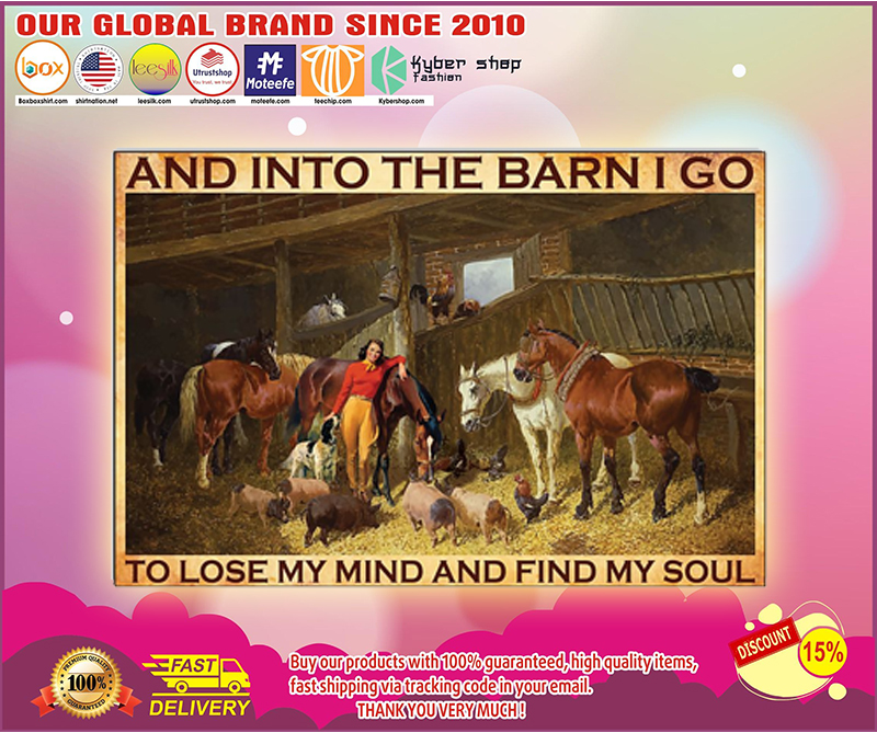 Horse and into the barn I go to lose my mind and find my soul poster – LIMITED EDITION BBS