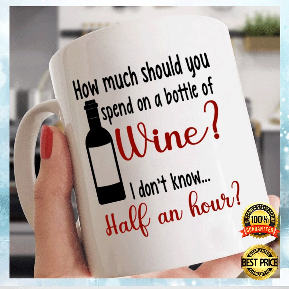 How Much Should You Spend On A Bottle Of Wine Mug