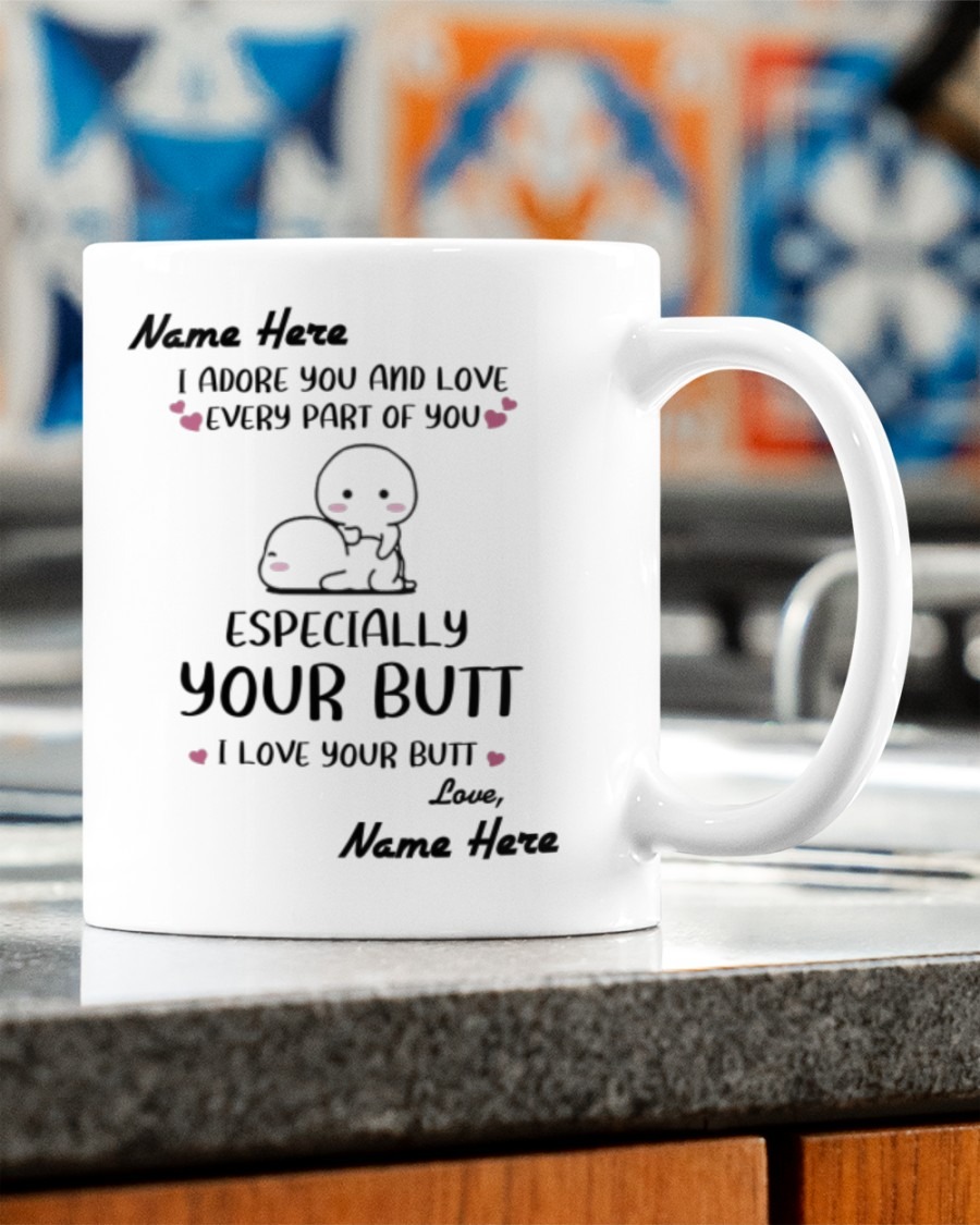 I adore you and love every part of you custom name mug – LIMITED EDITION BBS