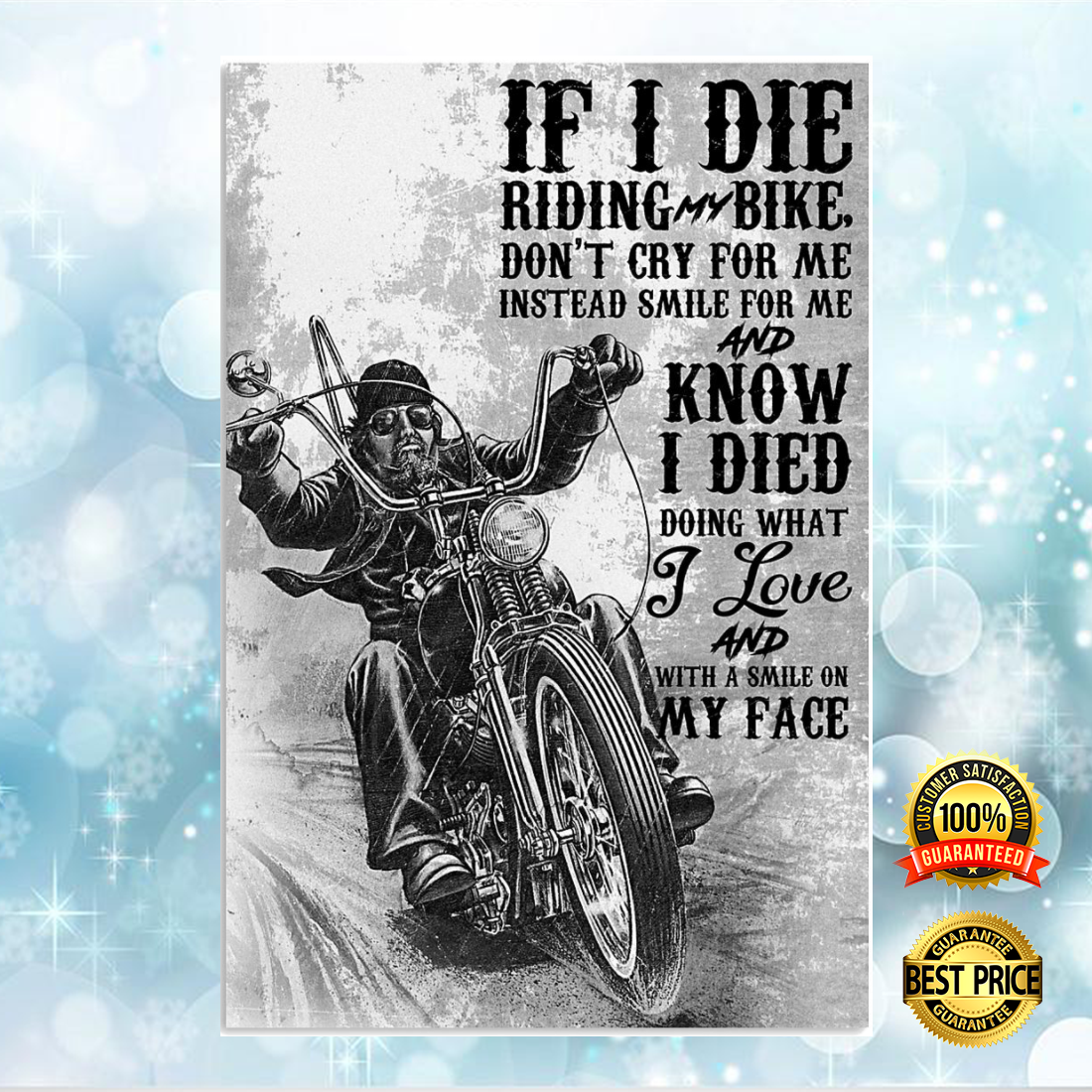 IF I DIE RIDING BIKE DON’T CRY FOR ME INSTEAD SMILE FOR ME POSTER