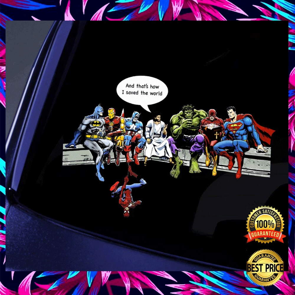 Jesus and Superheroes and that_s how i save the world sticker