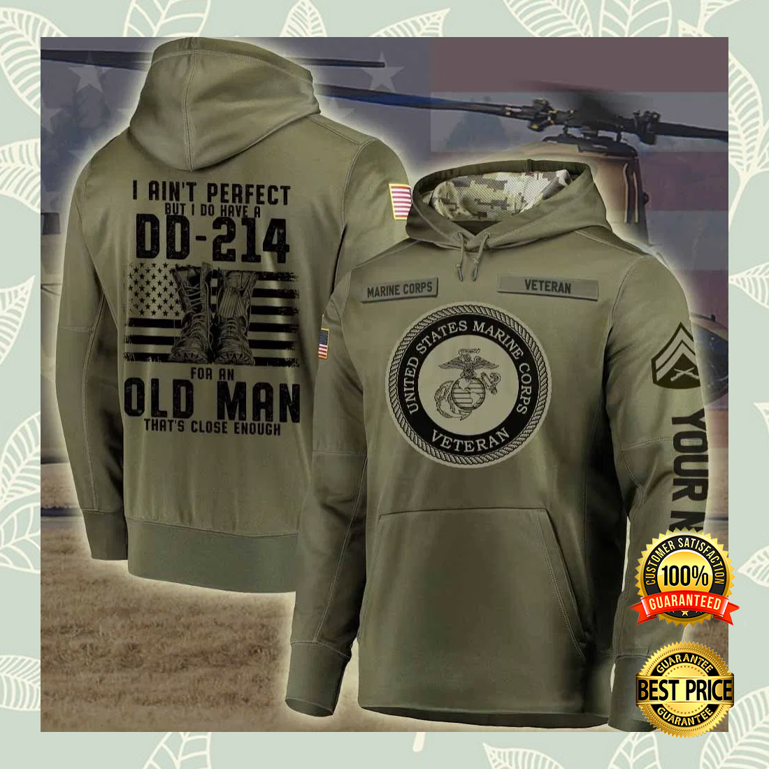 Personalized US marine corps i ain_t perfect but i do have a dd 214 for an old man all over printed 3D hoodie 4