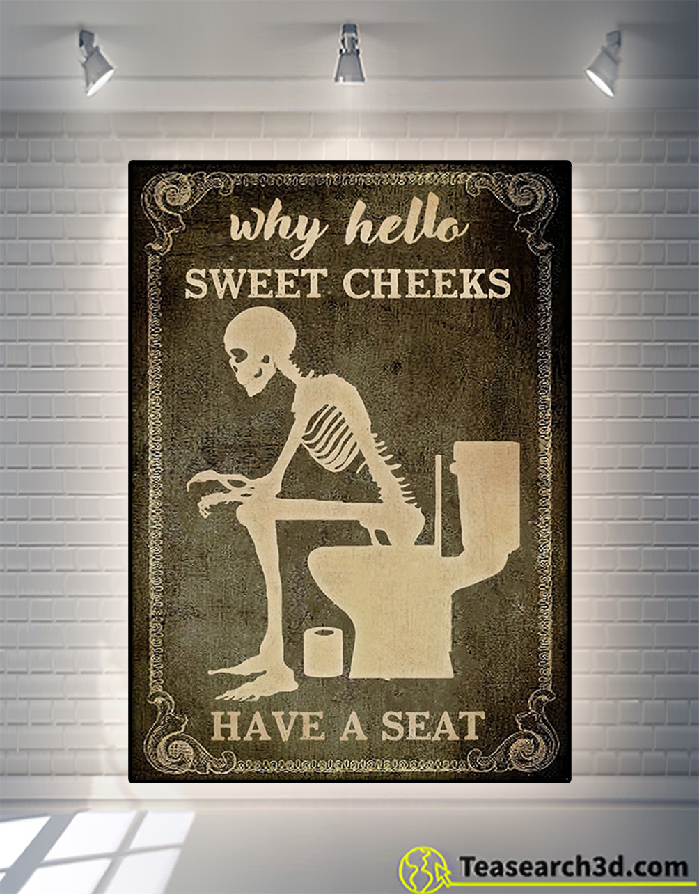 Skeleton toilet why hello sweet cheeks poster