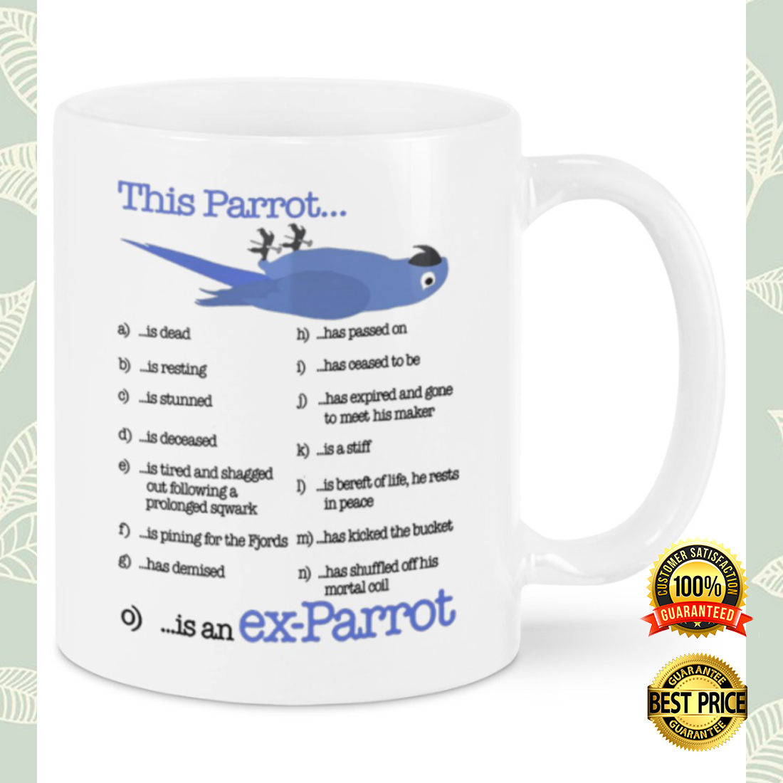 This Parrot Is An Ex Parrot Mug