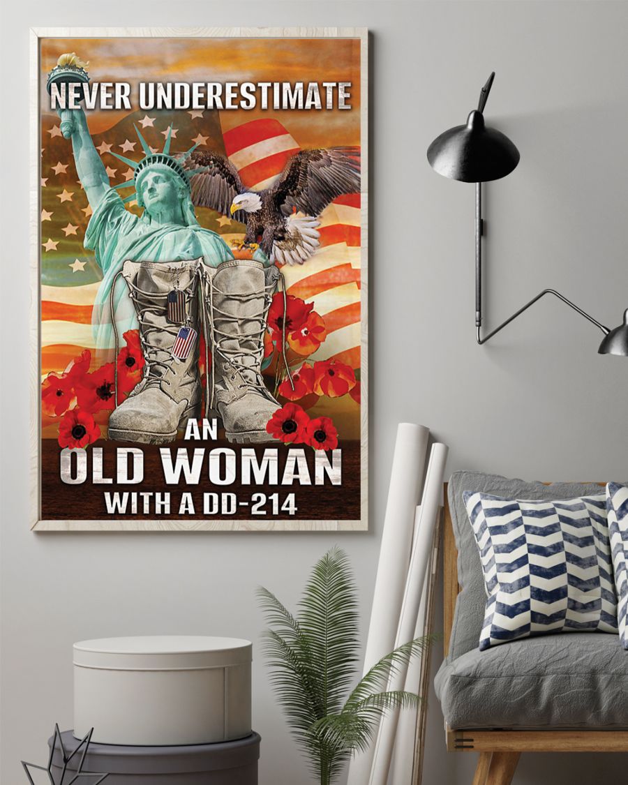 Women Veterans never underestimate an old woman with a dd-214 poster