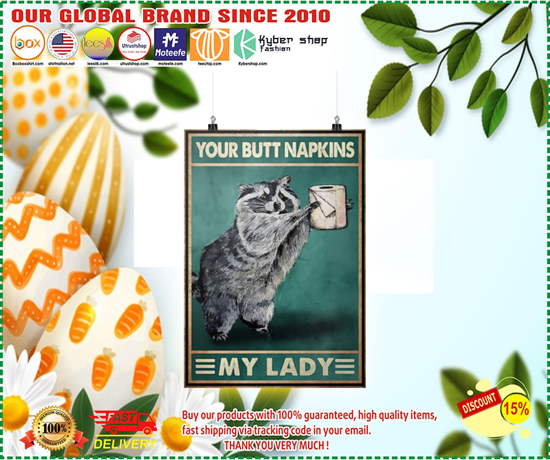 Your butt napkins my lady Raccoon Toilet paper poster