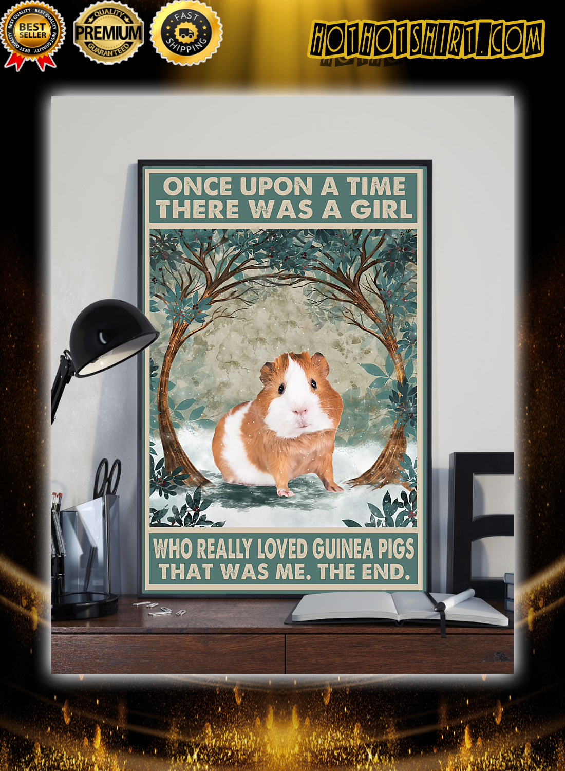 Once upon a time girl who really loved guinea pigs poster