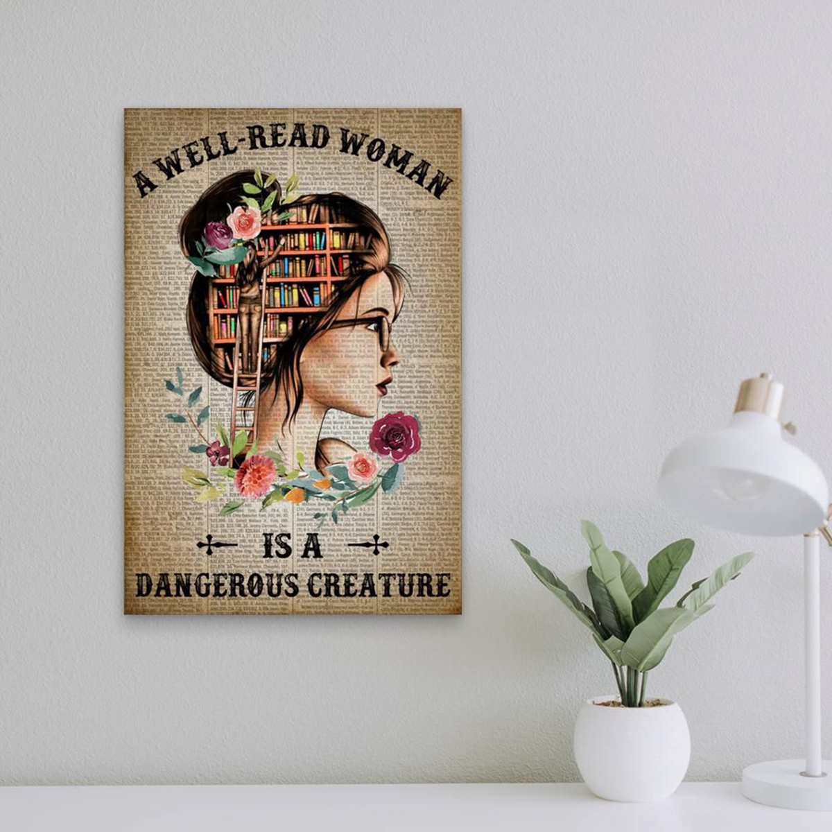 A well-read woman is a dangerous creature poster