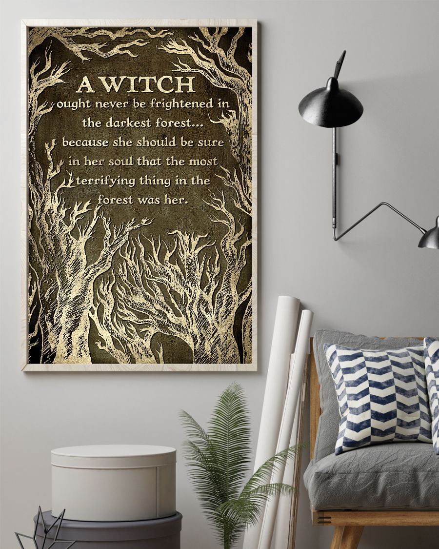 A witch ought never be frightened in the darkest forest poster