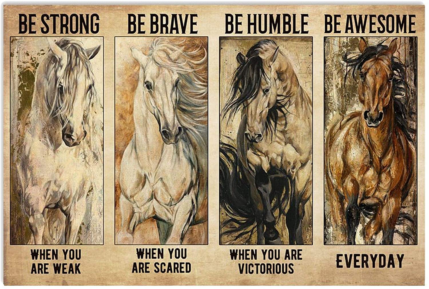 ANDIEZ Be Strong When You are Weak Be Brave When You are Scared Be Awesome Everyday Horse Poster