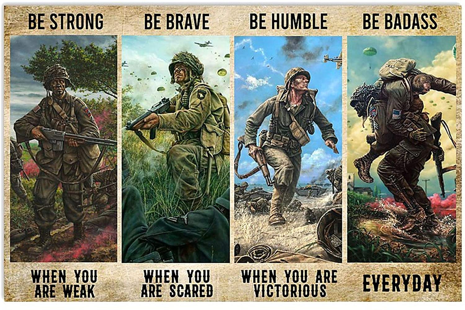 ANDIEZ Be Strong When You are Weak Be Brave When You are Scared Be Humble When You are Victorious Be Badass Everyday Veteran Poster
