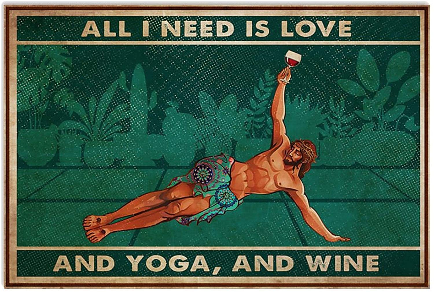 All I Need is Love and Yoga and Wine Poster