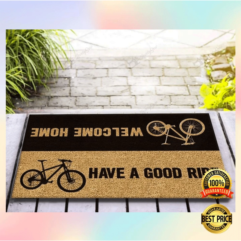 Bicycle Welcome Home Have A Good Ride Doormat 1