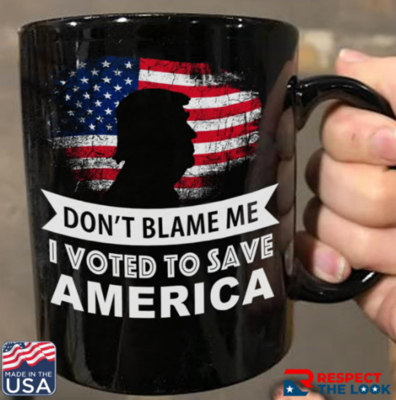 Don't Blame Me I Vote To Save America Mug 3