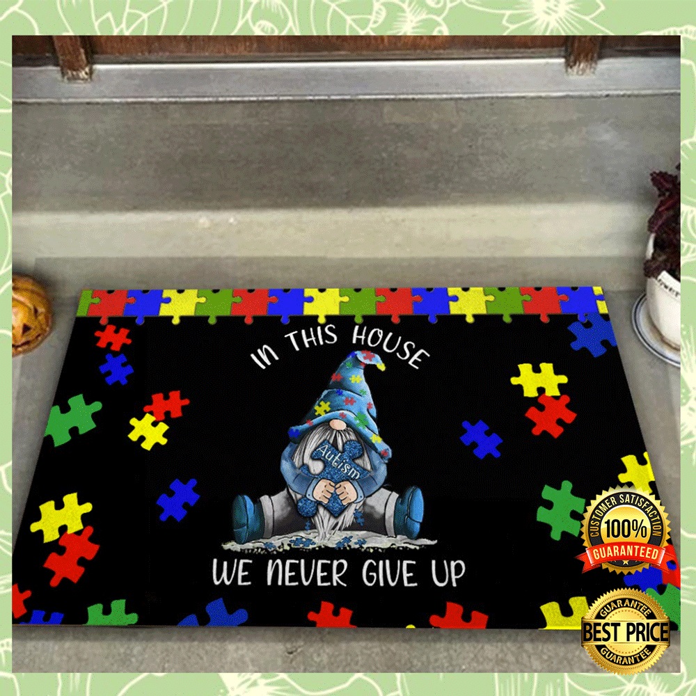 Gnome autism in this house we never give up doormat 1 (2)