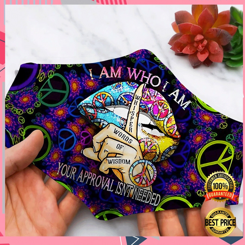 Hippie i am who i am your approval isn_t needed face mask (2)