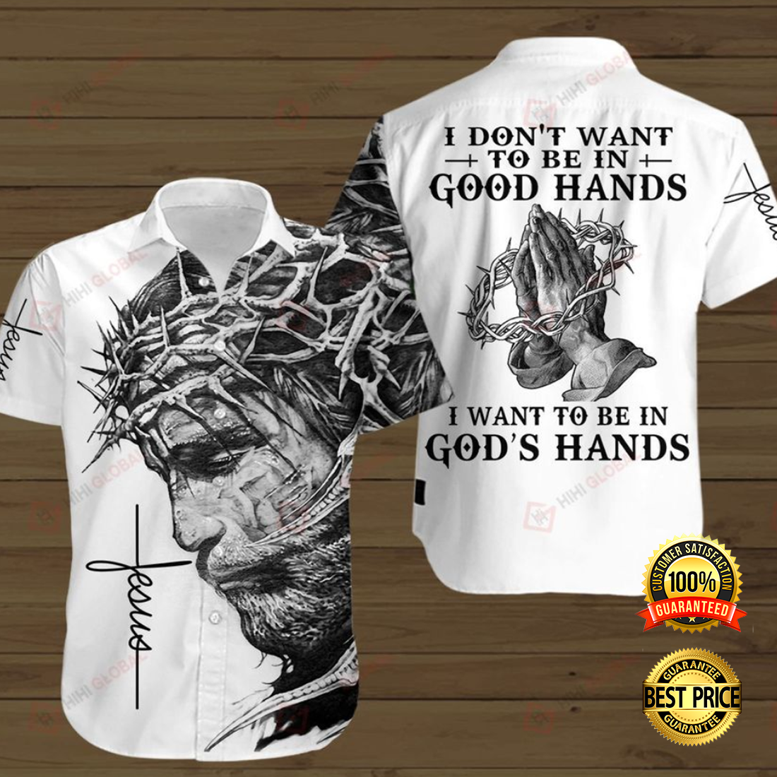 I don_t want to be in good hand i want to be in god hands hawaiian shirt 4