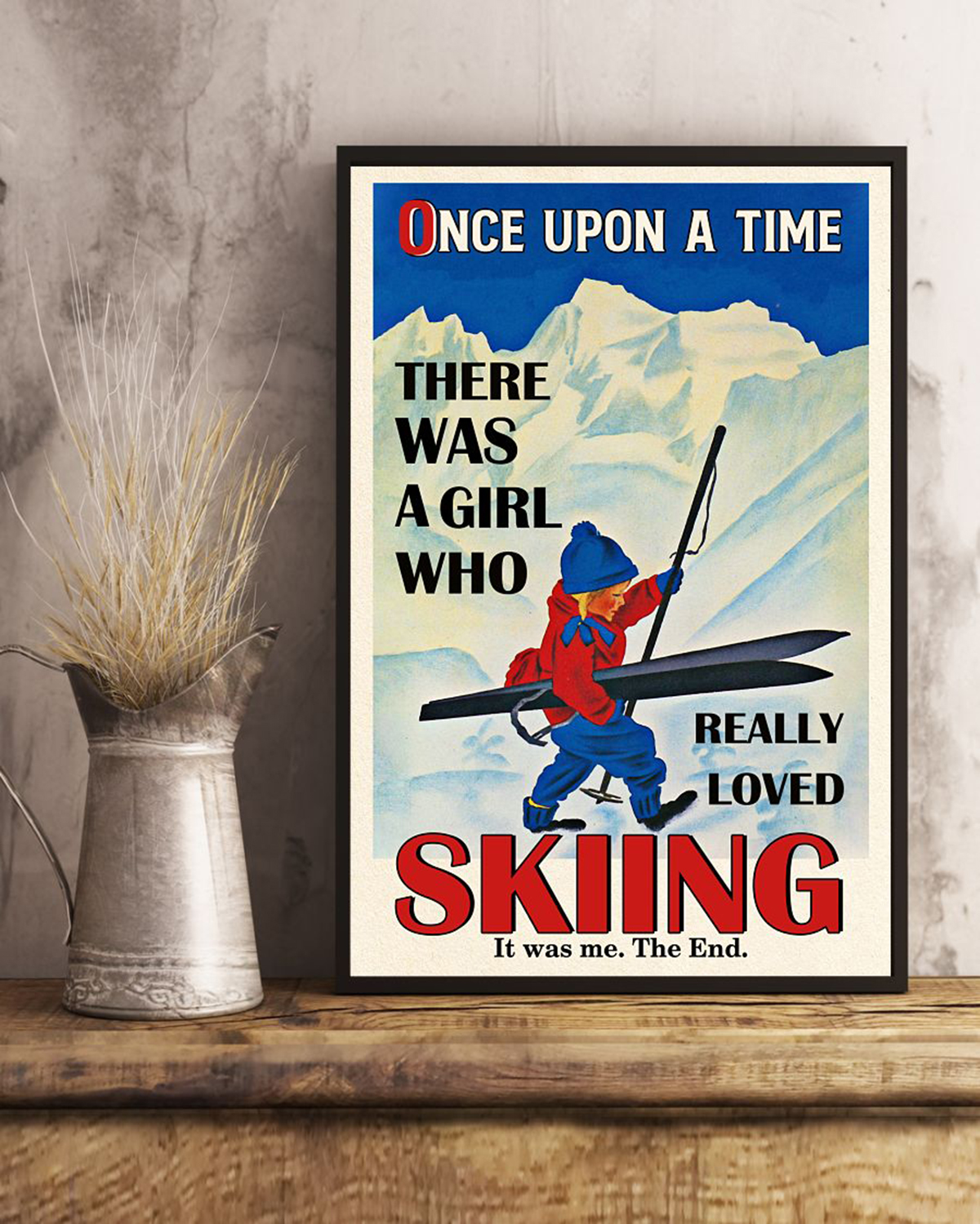 Once upon a time there was a girl who really loved skiing canvas prints