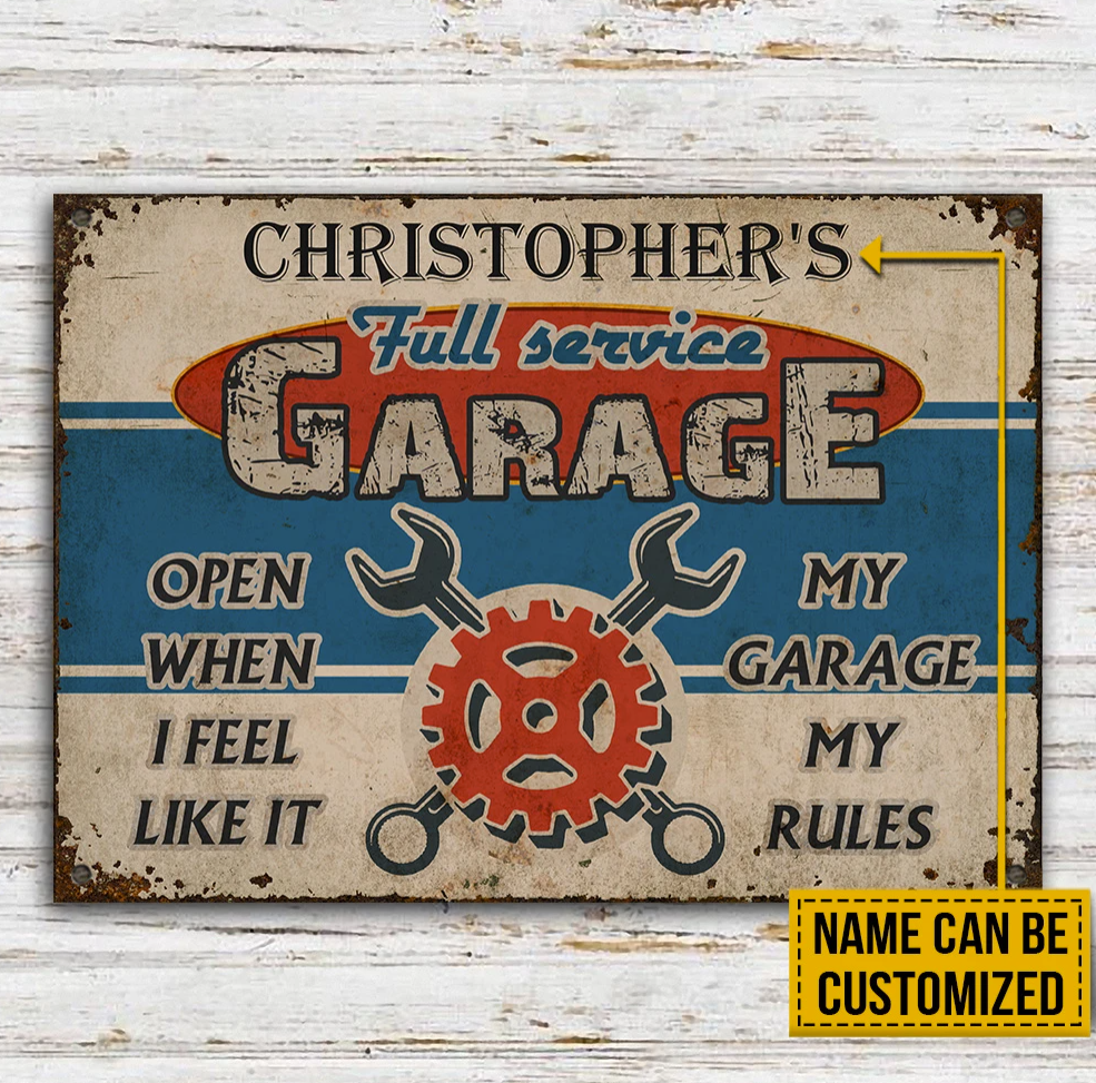 Personalized Full Service Garage Open When I Feel Like It My Garage My Rules Poster 4