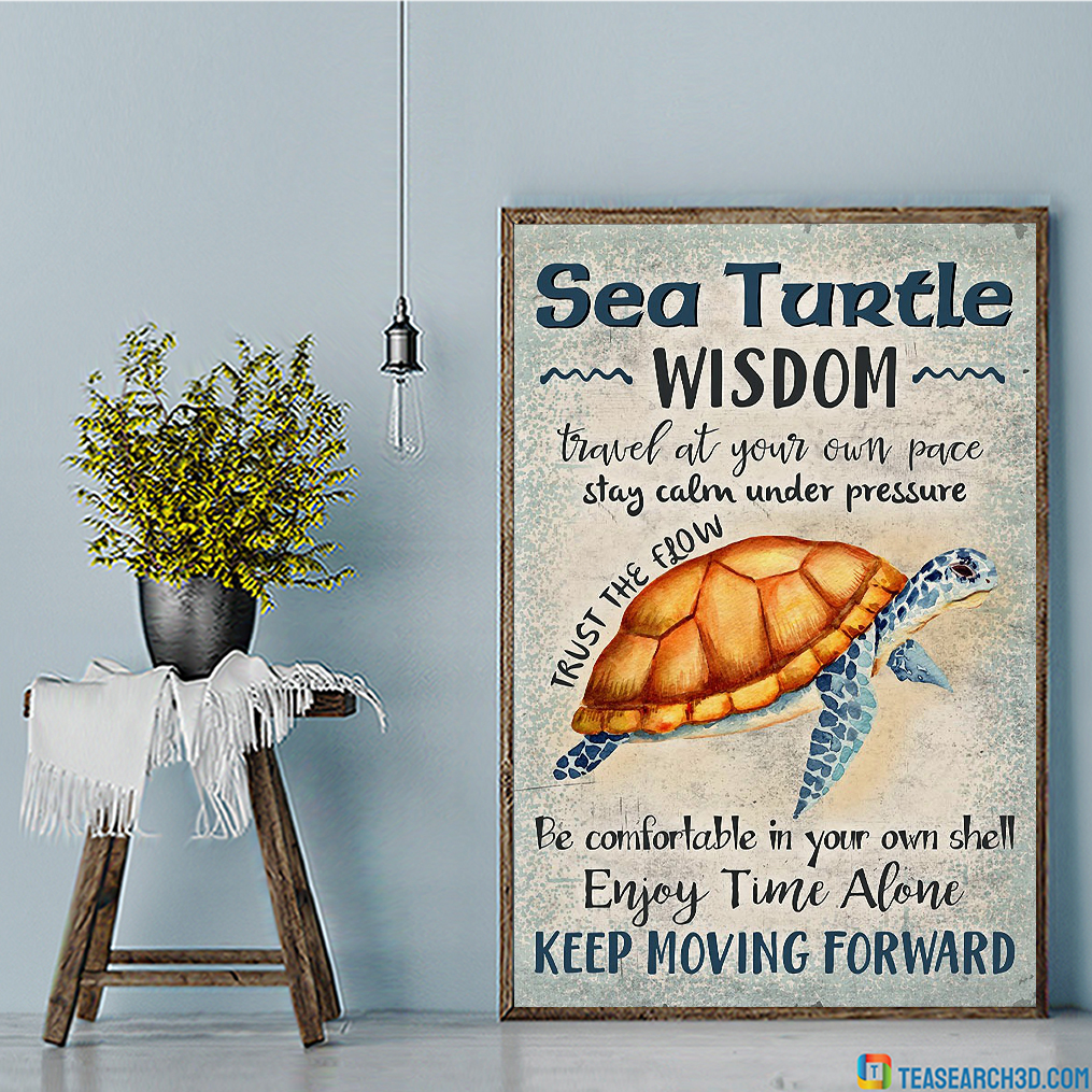 Sea turtle wisdom travel at your own pace poster