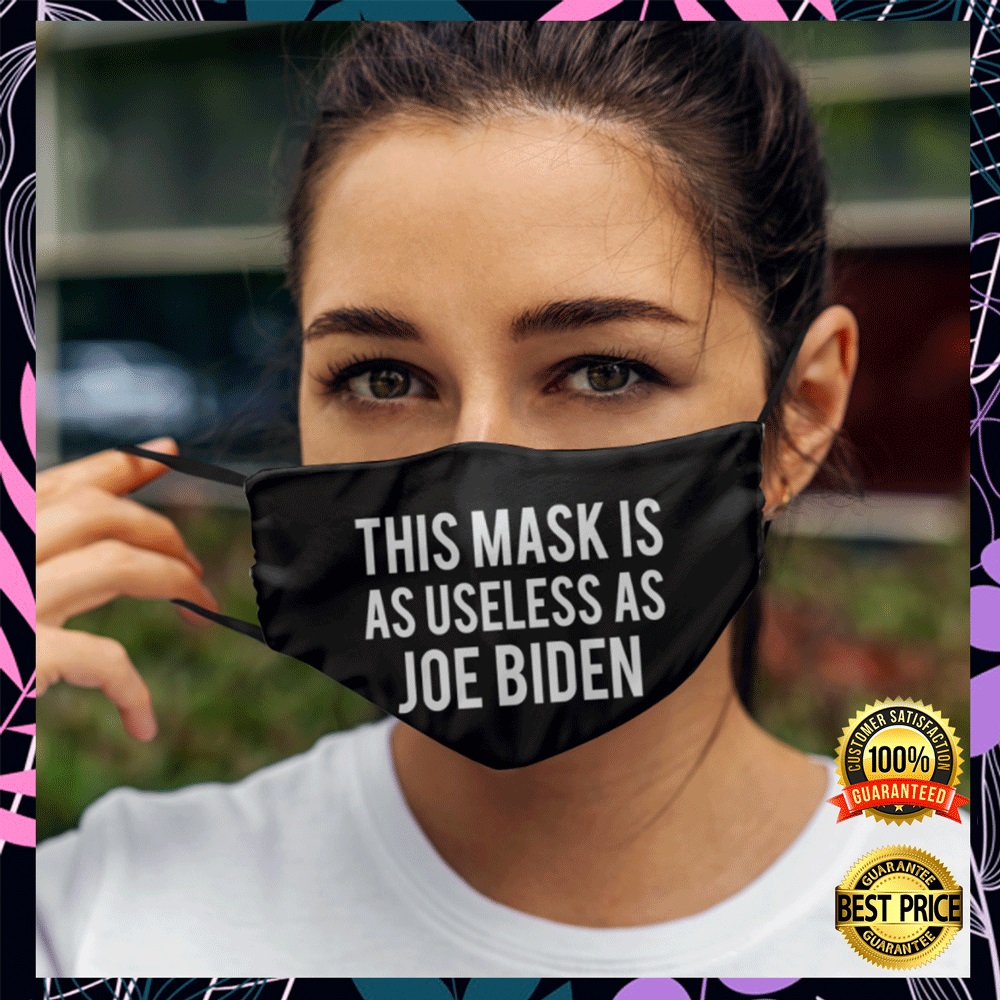 This Mask Is As Useless As Joe Biden Face Mask 1