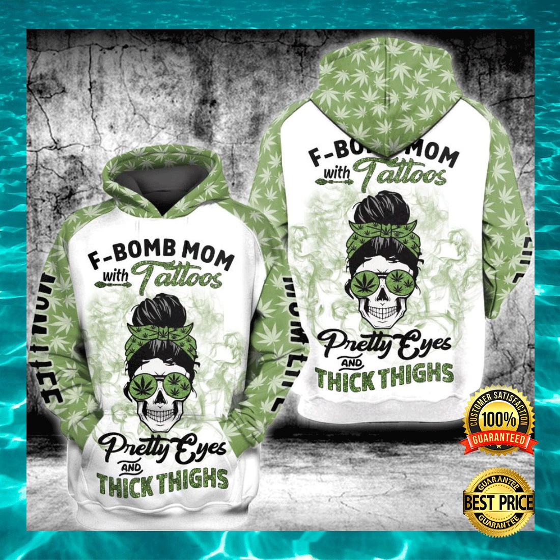 F-bomb mom with tattoos pretty eyes and thick thighs weed all over printed 3D hoodie