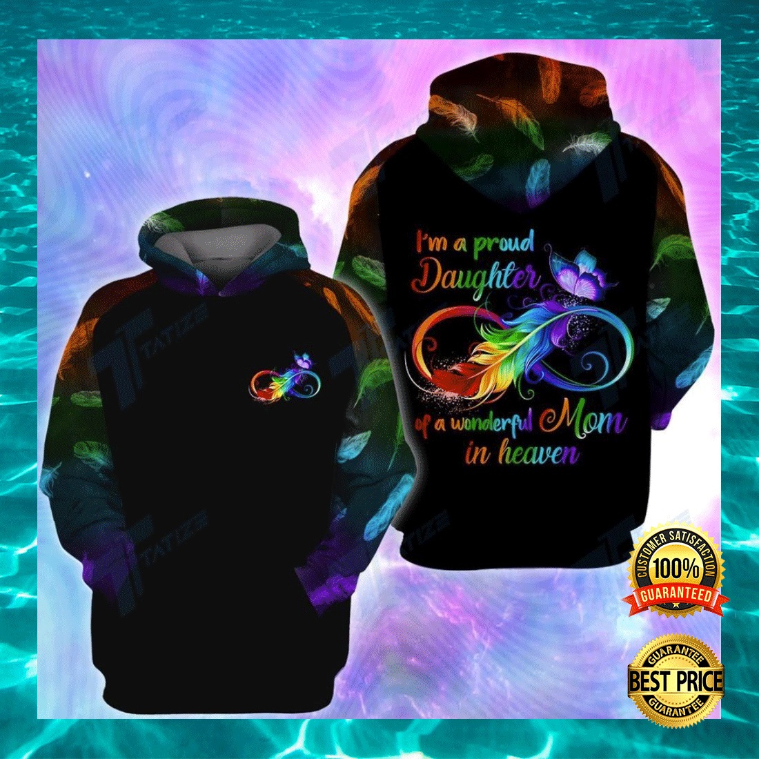 I_m a proud daughter of a wonderful mom in heaven all over printed 3D hoodie