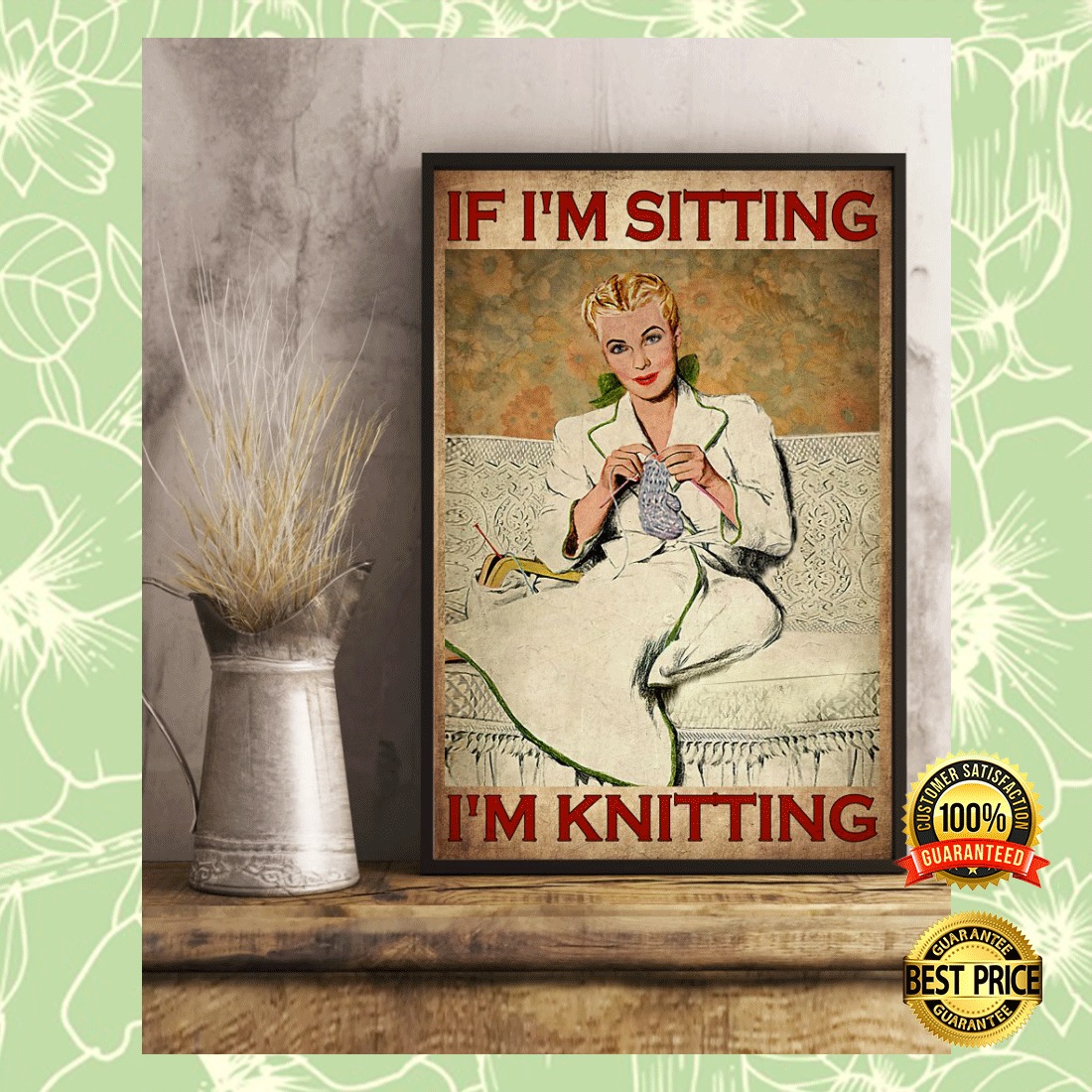 If i_m sitting i_m knitting poster 2