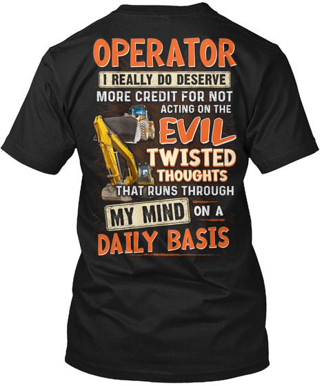 Operator I really do deserve more credit for not acting on the evil twisted thoughts