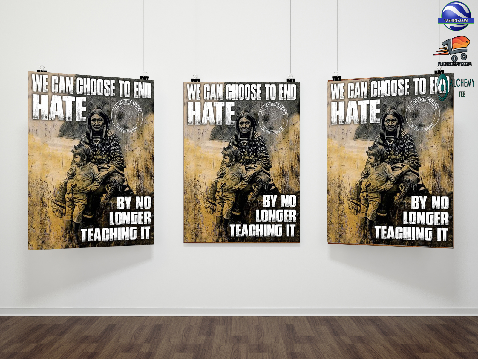 We can choose to end hate by no longer teaching it poster