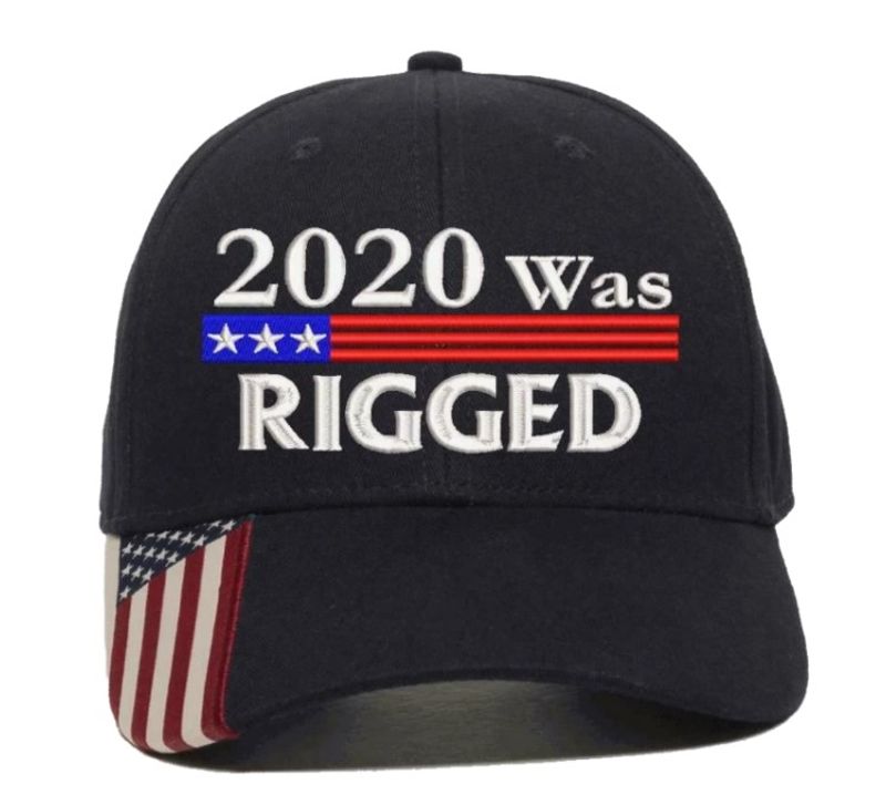 American flag 2020 was rigged cap 1
