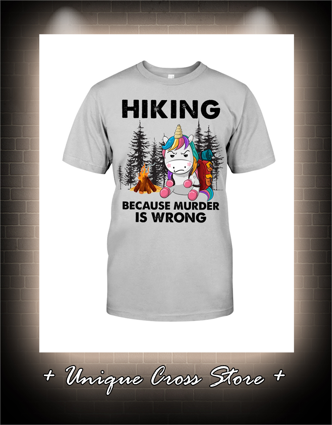 Unicorn Hiking because murder is wrong shirt